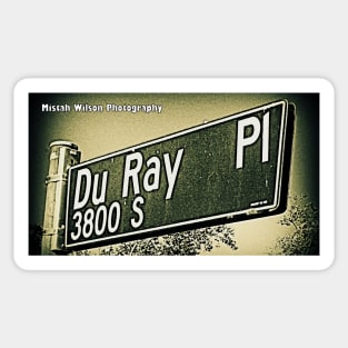 Du Ray Place, Los Angeles, California by Mistah Wilson Sticker